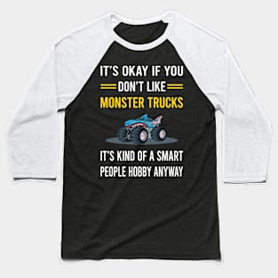 Smart People Hobby Monster Truck Trucks Baseball T-Shirt